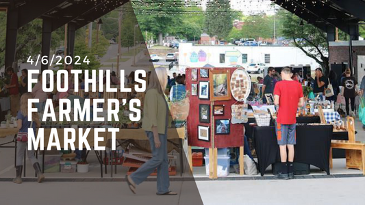 Foothills Farmer's Market Spring Fling